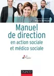 Manuel de direction en action sociale et médico-sociale.
