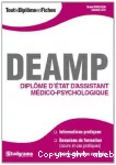 DEAMP : diplôme d'état d'aide médico-psychologique.