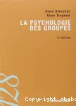 La psychologie des groupes.