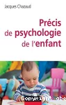 Précis de psychologie de l'enfant : de la naissance à l'adolescence, les grandes phases du développement.