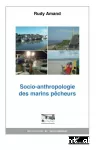 Socio-anthropologie des marins pêcheurs.