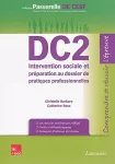 DC2 : Intervention sociale et préparation au dossier de pratiques professionnelles.