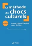 La méthode des chocs culturels : manuel de formation en travail social et humanitaire.
