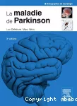 La maladie de Parkinson.