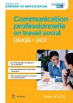 DEASS DC3 : communication professionnelle en travail social.
