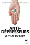 Antidépresseurs : le vrai du faux.