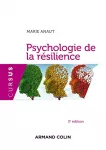 Psychologie de la résilience.