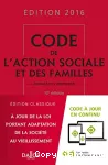 Code de l'action sociale et des familles : annoté et commenté.