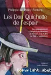 Les don Quichotte de l'espoir : une présence inconditionnelle. L'accompagnement à l'hôpital pénitentiaire de Fresnes et à l'UHSI La Pitié-Salpêtrière.