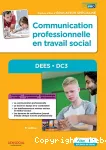 DEES DC3 : communication professionnelle en travail social.