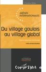 Du village gaulois au village global : points de repères pour le travail social.