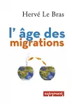 L'âge des migrations.