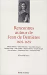 Rencontres autour de Jean de Bernières : 1602 - 1659.