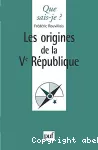 Les origines de la Vème république.