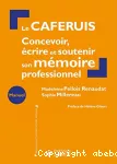 Le Caferuis : concevoir, écrire et soutenir son mémoire professionnel.