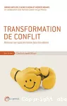 Transformation de conflit : retrouver une capacité d'action face à la violence.