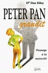 Peter Pan grandit : passage à la maturité.