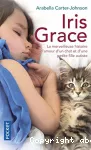 Iris Grace : la merveilleuse histoire d'amour d'un chat et d'une petite fille autiste.