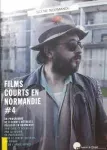 Films courts en Basse-Normandie #4: un programme de 6 courts métrages réalisés en Normandie.