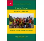 Echange Citoyen France-Togo 2015 : récit d'un séjour de solidarité internationale.