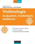 Victimologie : évaluation, traitement, résilience.