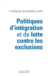 Politiques d'intégration et de lutte contre les exclusions.
