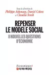 Repenser le modèle social : 8 nouvelles questions d'économie.