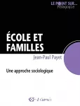 Ecole et familles : une approche sociologique.