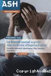 Le travail social auprès des victimes d'homophobie : questionnement identitaire, lien familial, insertion.