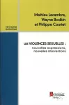 Les violences sexuelles : nouvelles expressions, nouvelles interventions.