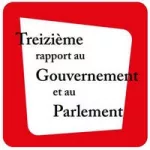 Treizième rapport au Gouvernement et au Parlement.