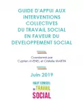 Guide d'appui aux interventions collectives du travail social en faveur du développement social