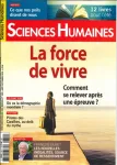 Sciences Humaines, n° 328 - Août-Septembre 2020 - La force de vivre