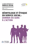 La revue française de service social, n° 276 - Mars 2020 - Déontologie et éthique en service social : donner du sens à l'action