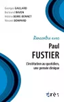 Rencontre avec Paul FUSTIER