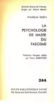 La psychologie de masse du fascisme.