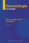 Gérontologie et société, n° 163 - Décembre 2020 - Finir sa vie, hâter la mort au grand âge