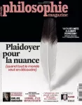 Philosophie magazine, n° 145 - Décembre 2020 / Janvier 2021 - Plaidoyer pour la nuance (quand tout le monde veut en découdre)