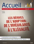 Accueil, n° 198 - Mars 2021 - Les dérives de l'adoption : de l'irrégularité à l'illégalité