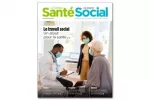 La Gazette santé social, n° 181 - Février 2021 - Le travail social : un atout pour la santé