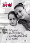 La Santé en action, n° 455 - Mars 2021 - Migrants en situation de vulnérabilité et santé