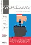 Le journal des psychologues, n° 387 - Mai 2021 - Violences contemporaines. Analyses et compréhension