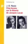 Cinq leçons sur la théorie de Jacques Lacan