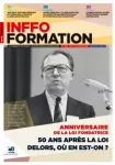 Inffo Formation, n° 1013 - du 1er au 31 juillet 2021 - Anniversaire de la loi fondatrice : 50 ans après la loi Delors, où en est-on ?