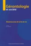 Gérontologie et société, n° 164 - Avril 2021 - Dé(s)mesure(s) de la fin de vie