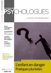 Le journal des psychologues, n° 392 - Novembre 2021 - L'enfant en danger : pratiques plurielles