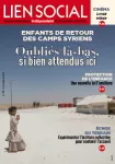 Lien social, n° 1311 - 4 janvier au 17 janvier 2022 - Enfants de retour des camps syriens