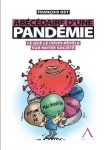 Abécédaire d'une pandémie