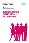 La revue française de service social, n° 283 - décembre 2021 - Quand le travail (même social) fait souffrir