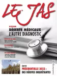 Le JAS le journal des acteurs sociaux, n° 266 - Avril 2022 - Déserts médicaux, l'autre diagnostic 